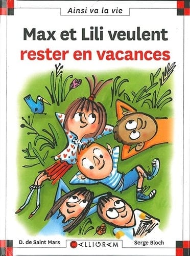 Ainsi va la vie T118 - Max et Lili veulent rester en vacances