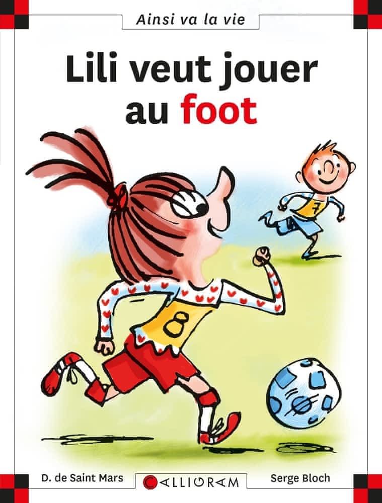 Ainsi va la vie T120 - Lili veut jouer au foot