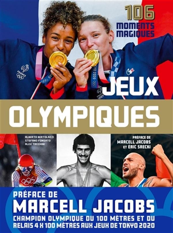106 moments magiques - Jeux olympiques