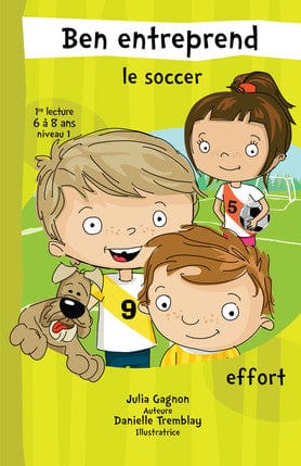 Ben entreprend - le soccer