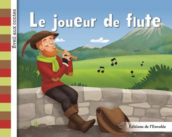 Éveil aux contes - Série 3 - Le joueur de flute