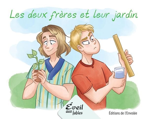 Éveil aux fables - Série 3 - Les deux frères et leur jardin
