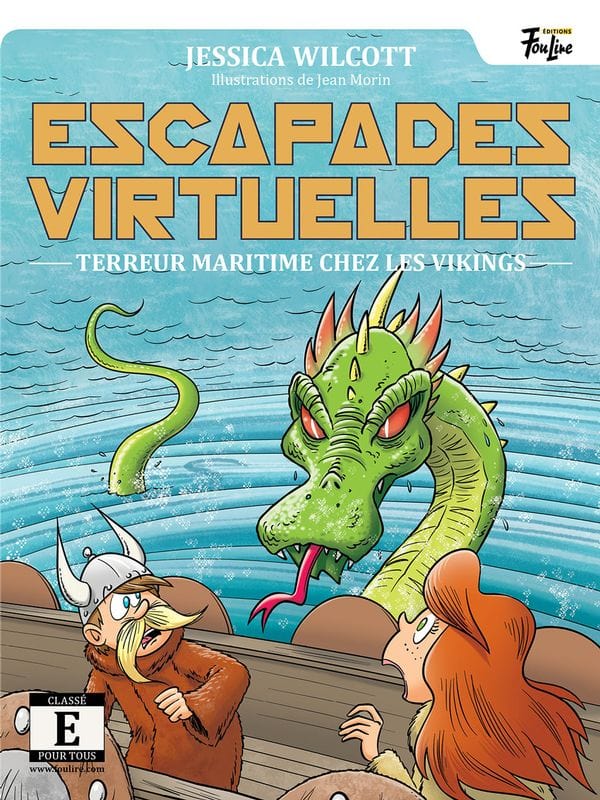 Escapades virtuelles T03 - Terreur maritime au pays des Vikings