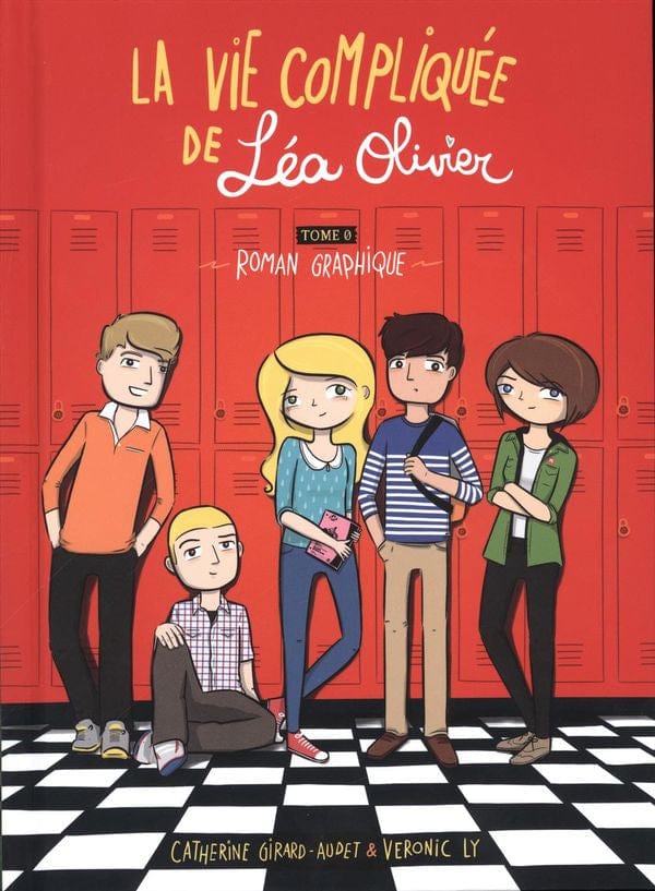 La vie compliquée de Léa Olivier T00