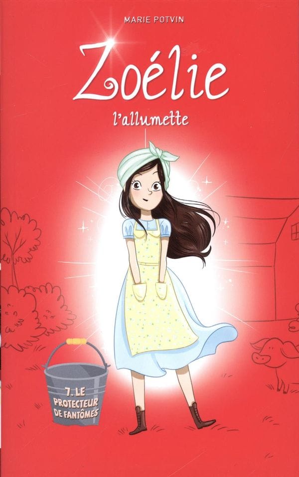Zoélie l'allumette T07 - Le protecteur de fantômes