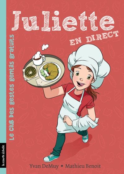 Juliette en direct, tome 3 - Le club des gestes gentils gratuits