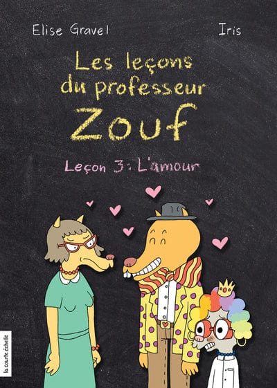 Les leçons du professeur Zouf - Leçon 3 : L'amour