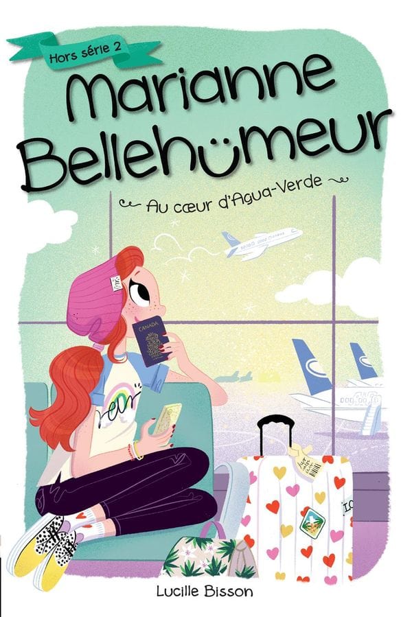 Marianne Bellehümeur Hors série 2 - Au cœur d'Agua-Verde