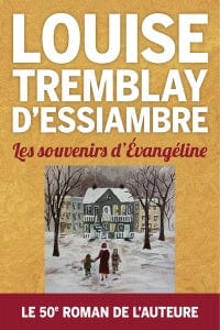 Les souvenirs d'Évangéline