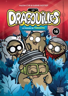 Les Dragouilles T16: Les bleues de Toronto