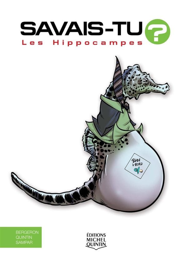 Savais-tu? T69 - Les hippocampes