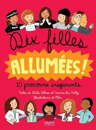 Dix filles allumées! 10 parcours inspirants