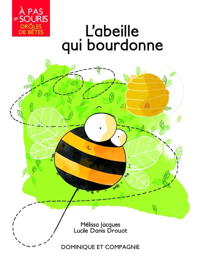 À pas de souris - Drôle de bêtes - L'abeille qui bourdonne