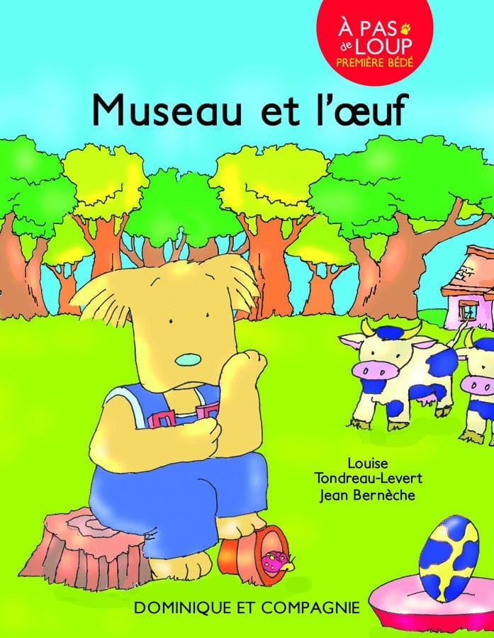 À pas de loup - Première bédé - Museau et l'oeuf