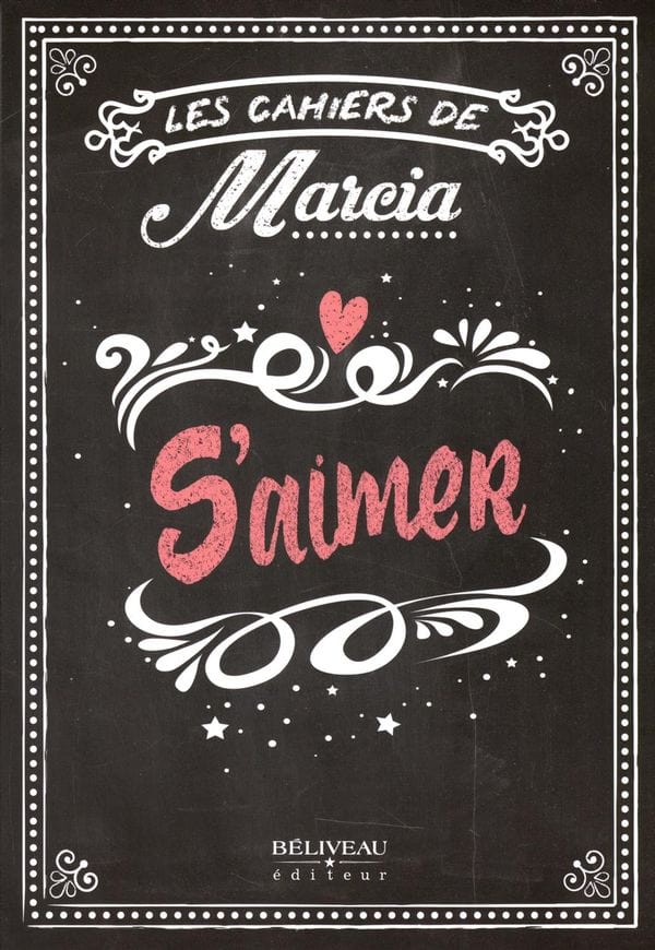 Les cahiers de Marcia - S'aimer