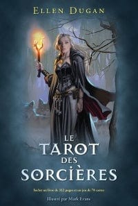 Le tarot des sorcières: entrez dans le monde de la sorcière
