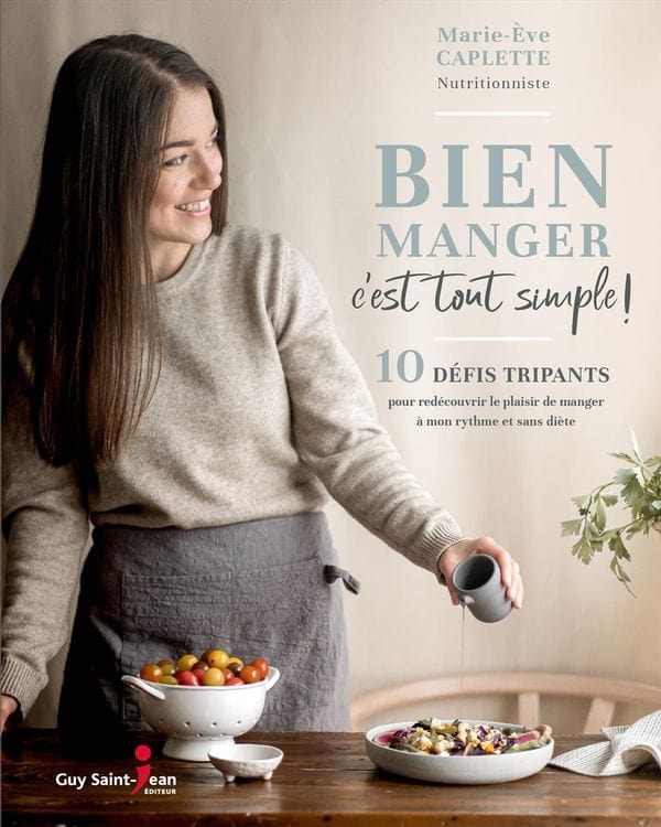 Bien manger, c'est tout simple!