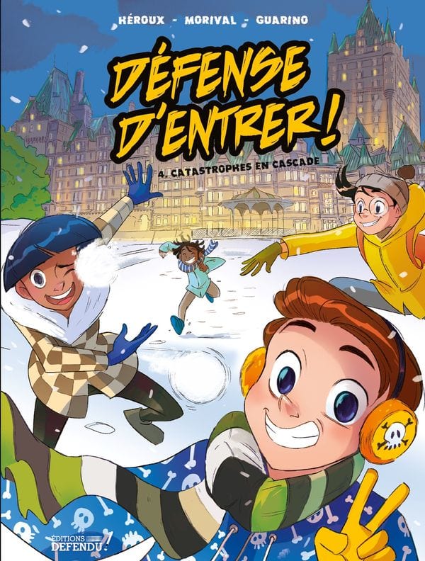 Défense d'entrer T04 - Catastrophes en cascade (BD)