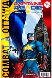 Capitaine Acadie T02 : Combat à Ottawa