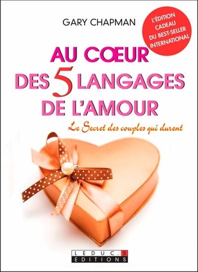 Au cœur des 5 langages de l'amour : secret des couples qui durent
