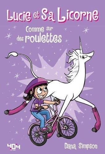 Lucie et sa licorne T02 - Comme sur des roulettes
