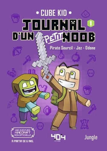 Journal d'un petit Noob T01 - Un nouveau guerrier