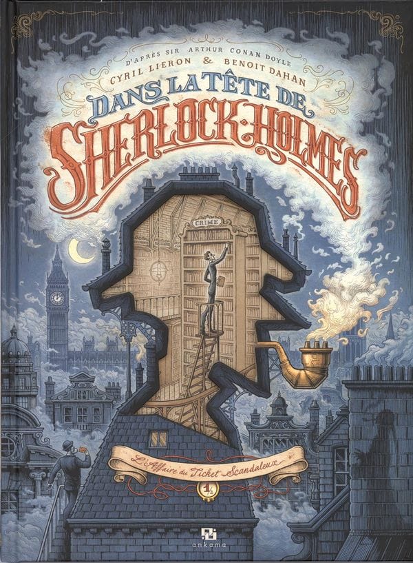 Dans la tête de Sherlock Holmes - L'Affaire du Ticket Scandaleux 1/2