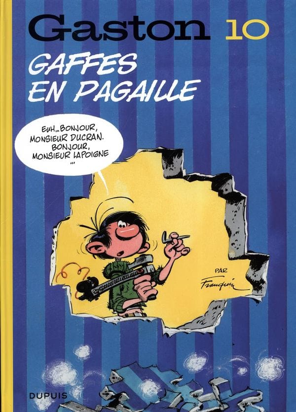 Gaston Lagaffe T10 - Gaffes en pagaille