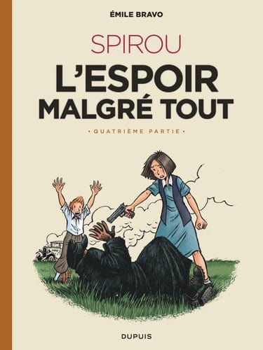 Spirou - L'espoir malgré tout T04 - Une fin et un nouveau départ
