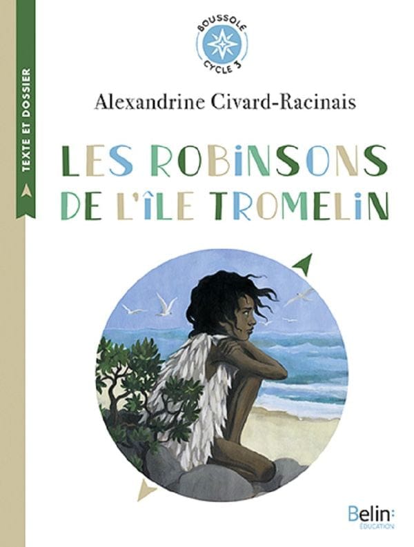 Les Robinsons de l'île Tromelin - Cycle 3