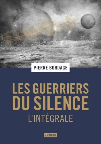 Les Guerriers du Silence (Intégrale)