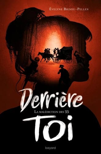 Derrière toi T01 - La malédiction des 33