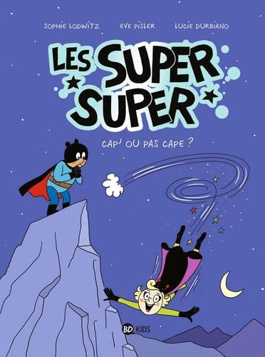 Les Super Super T01 - Cap' ou pas cape ?