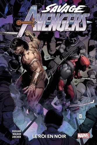 Savage Avengers T04 - Le roi en noir