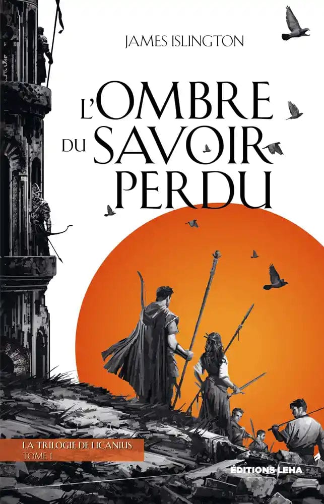 La trilogie de Licanius T01 - L'ombre du savoir perdu