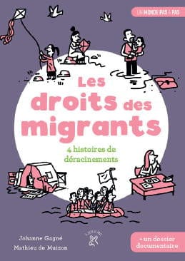 Un monde pas à pas: Les droits des migrants