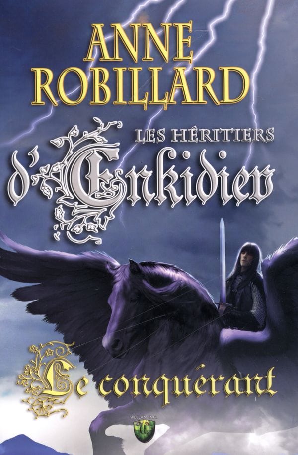 Les héritiers d'Enkidiev T07 - Le conquérant