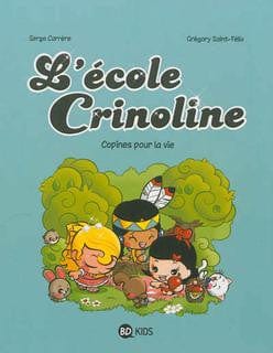 L'école Crinoline T02 - Copines pour la vie