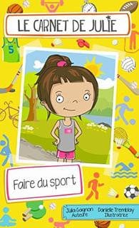 Le carnet de Julie - Faire du sport