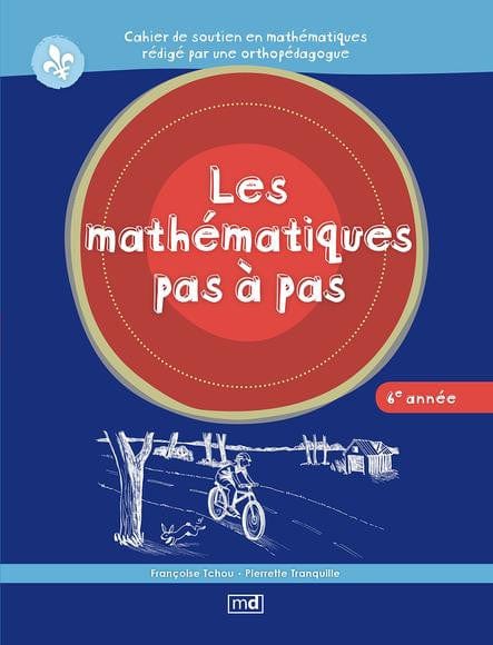 Les mathématiques pas à pas - 6e année