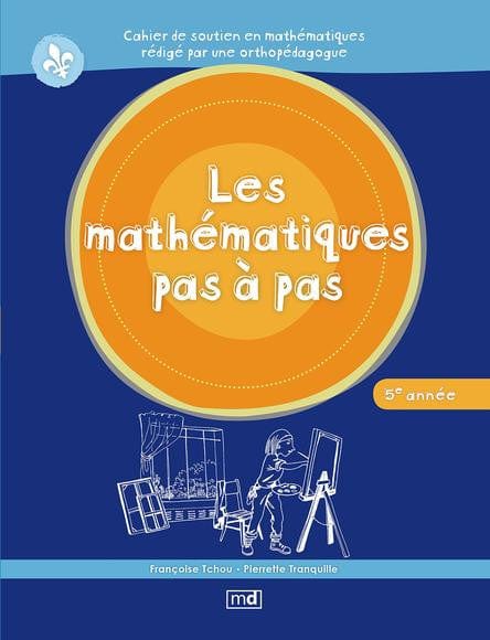 Les mathématiques pas à pas - 5e année