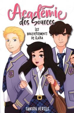 L'académie des sources T01 : Les bouleversements de Clara
