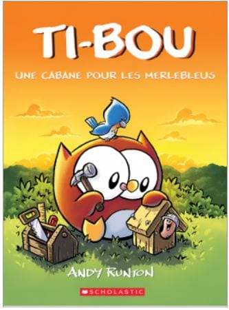 Ti-Bou T02 : Une cabane pour les Merlebleus