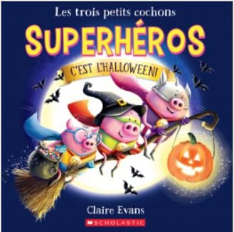 Les trois petits cochons superhéros - C'est l'Halloween