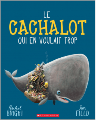 Le cachalot qui en voulait trop