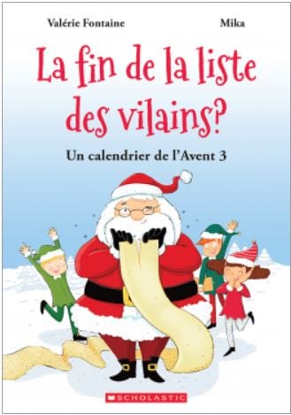 La fin de la liste des vilains ? Un calendrier de l’Avent T03