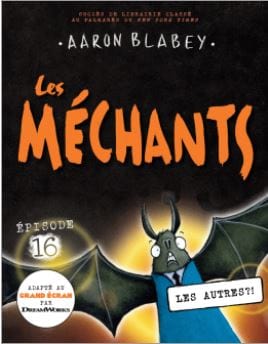 Les méchants T16 - Les autres ?!
