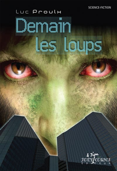 Demain les loups T01