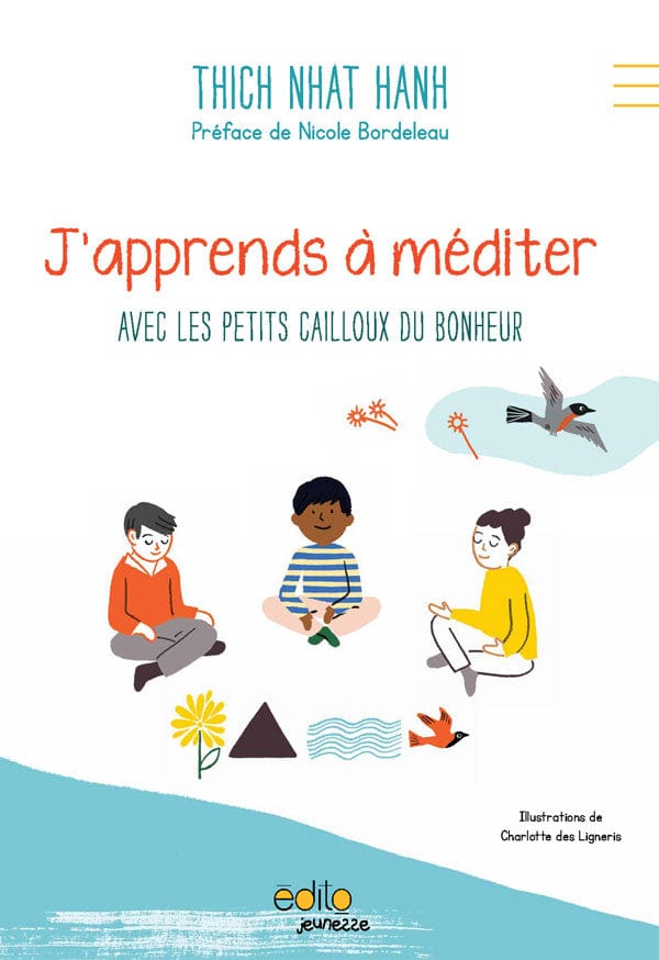 J'apprends à méditer
