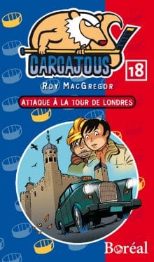 Les Carcajous T18 - Attaque à la tour de Londres